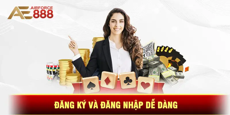 Đăng Ký Và Đăng Nhập Dễ Dàng