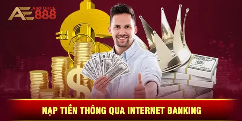 Nạp Tiền Thông Qua Internet Banking